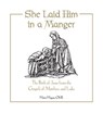 She Laid Him in a Manger - Harry Hagan - 9781504000178