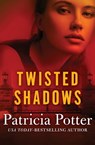 Twisted Shadows - Patricia Potter - 9781504004053