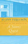 A Sister's Quest - Jo Ann Ferguson - 9781504008846
