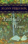 Faithfully Yours - Jo Ann Ferguson - 9781504009010
