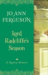 Lord Radcliffe's Season - Jo Ann Ferguson - 9781504009126