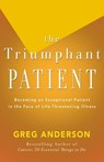 The Triumphant Patient - Greg Anderson - 9781504011198