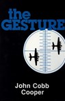 The Gesture - John Cobb Cooper - 9781504012478
