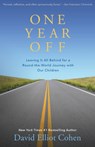 One Year Off - David Elliot Cohen - 9781504014021