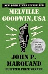 Melville Goodwin, USA - John P. Marquand - 9781504015752