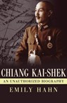 Chiang Kai-Shek - Emily Hahn - 9781504016278