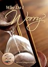 Why Do I Worry? - Francis Wagner - 9781504016735