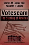 Votescam - James M. Collier ; Kenneth F. Collier - 9781504019903