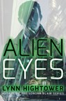 Alien Eyes - Lynn Hightower - 9781504021265