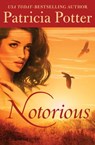 Notorious - Patricia Potter - 9781504021586