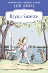 Bayou Suzette - Lois Lenski - 9781504022002