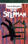 The Stepman - David Margolis - 9781504023382