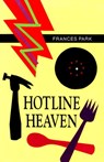 Hotline Heaven - Frances Park - 9781504024808