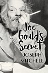 Joe Gould's Secret - Joseph Mitchell - 9781504026611