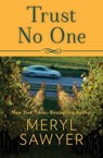 Trust No One - Meryl Sawyer - 9781504027267
