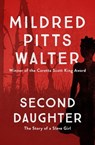 Second Daughter - Mildred Pitts Walter - 9781504027885