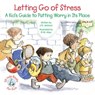 Letting Go of Stress - J. S. Jackson - 9781504028547