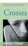 Crosses - Shelley Stoehr - 9781504029841