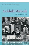 Archibald MacLeish - Scott Donaldson - 9781504029940