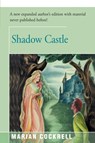 Shadow Castle - Marian Cockrell - 9781504030311