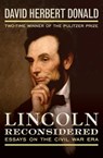Lincoln Reconsidered - David Herbert Donald - 9781504034029