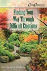 Finding Your Way Through Difficult Emotions - Silas Henderson - 9781504034708