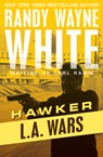 L.A. Wars - Randy Wayne White - 9781504035156