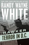 Terror in D.C. - Randy Wayne White - 9781504035217