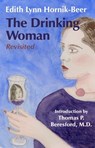 The Drinking Woman - Edith Lynn Hornik-Beer - 9781504038157