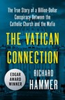 The Vatican Connection - Richard Hammer - 9781504039086