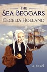 The Sea Beggars - Cecelia Holland - 9781504039994