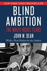 Blind Ambition - John W. Dean - 9781504041010