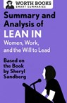 Summary and Analysis of Lean In: Women, Work, and the Will to Lead - Worth Books - 9781504043786