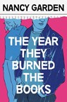 The Year They Burned the Books - Nancy Garden - 9781504046633