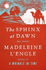 The Sphinx at Dawn - Madeleine L'Engle - 9781504049436