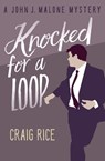Knocked for a Loop - Craig Rice - 9781504051743