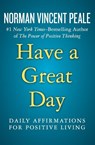 Have a Great Day - Norman Vincent Peale - 9781504051934