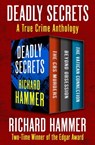 Deadly Secrets - Richard Hammer - 9781504052283