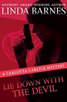 Lie Down with the Devil - Linda Barnes - 9781504057028
