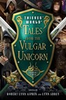 Tales from the Vulgar Unicorn - Joe Haldeman ; John Brunner ; Philip José Farmer - 9781504060080