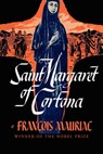 Saint Margaret of Cortona - François Mauriac - 9781504064446