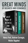 Great Minds of Business and Economics - Andrew Carnegie ; Walter Bagehot ; Henry Ford - 9781504064583