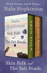 Skin Folk and The Salt Roads - Nalo Hopkinson - 9781504066518