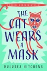 The Cat Wears a Mask - Dolores Hitchens - 9781504066952