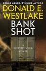 Bank Shot - Donald E Westlake - 9781504068116