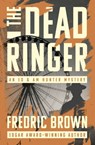 The Dead Ringer - Fredric Brown - 9781504068246