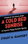 A Cold Red Sunrise - Stuart M Kaminsky - 9781504069182