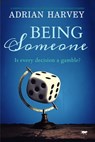 Being Someone - Adrian Harvey - 9781504070485