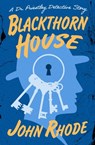 Blackthorn House - John Rhode - 9781504072755