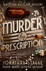 Murder by Prescription - Jonathan Stagge - 9781504072892